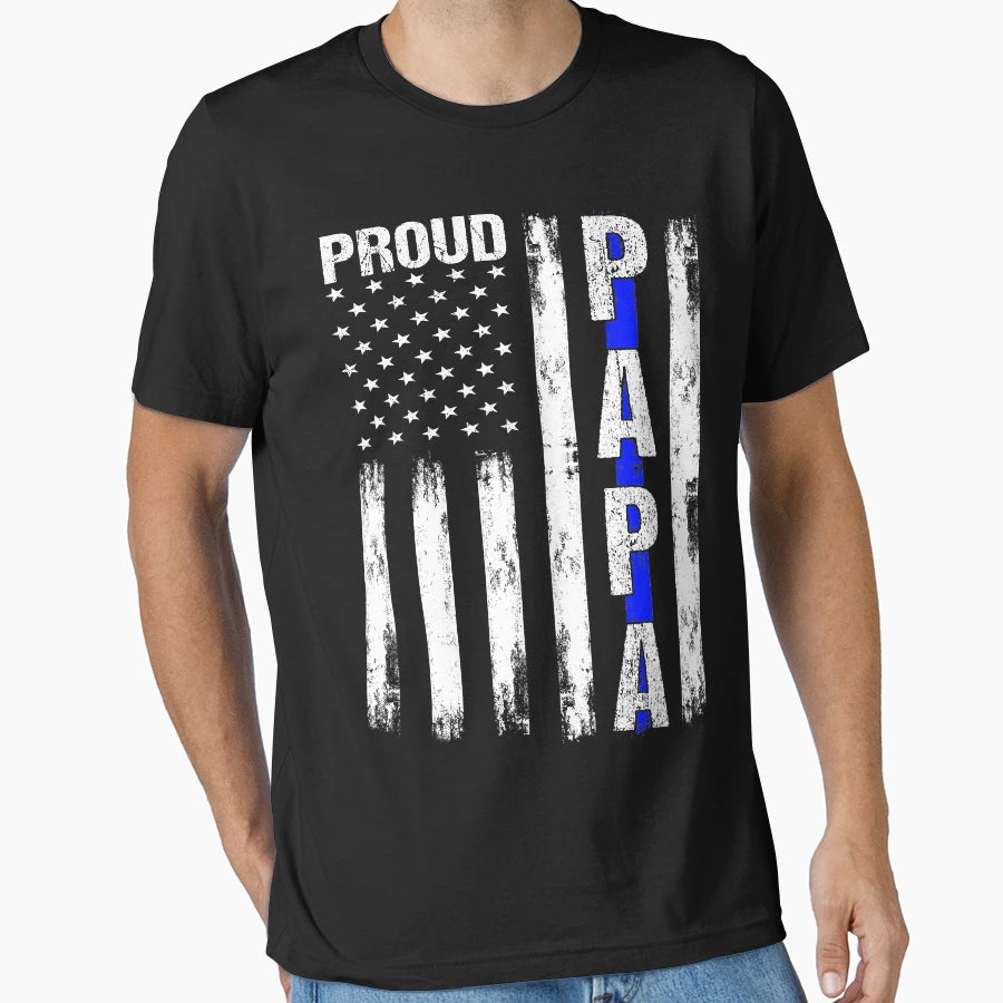 Proud Papa Funny Fathers Day 2021 T-Shirt - Novelty Apparel Men Women - T-Shirt, Sweatshirt, Hoodie