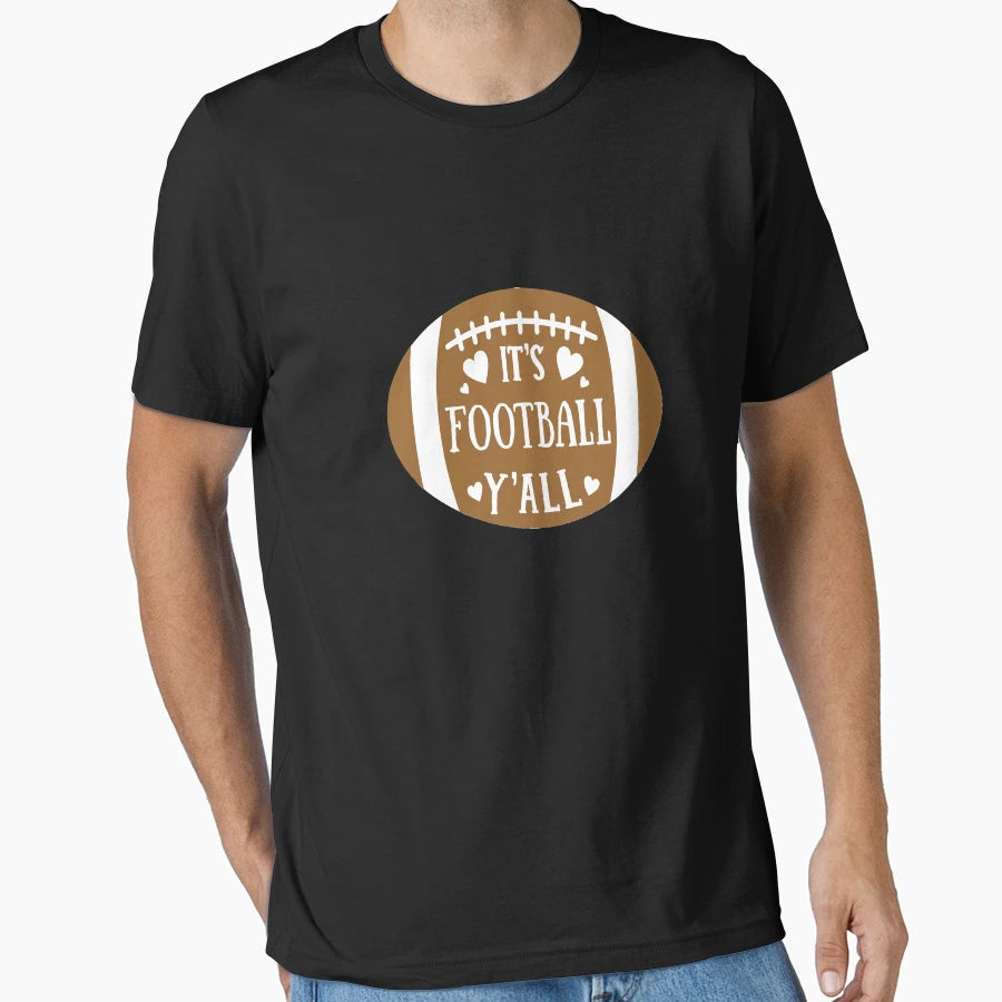 It X27 S Football Y X27 All Funny T-Shirt - Casual Everyday Wear Men Women - T-Shirt, Sweatshirt, Hoodie
