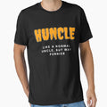 Huncle T-Shirt - Unique Graphic Men Women - T-Shirt, Sweatshirt, Hoodie