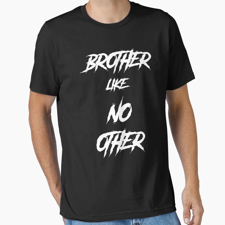 Brother Like No Other T-Shirt - Casual Everyday Wear for Adults - T-Shirt, Sweatshirt, Hoodie