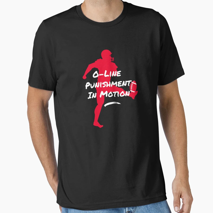 O Line Punishment Motion American T-Shirt - Fun Novelty Design Men Women - T-Shirt, Sweatshirt, Hoodie