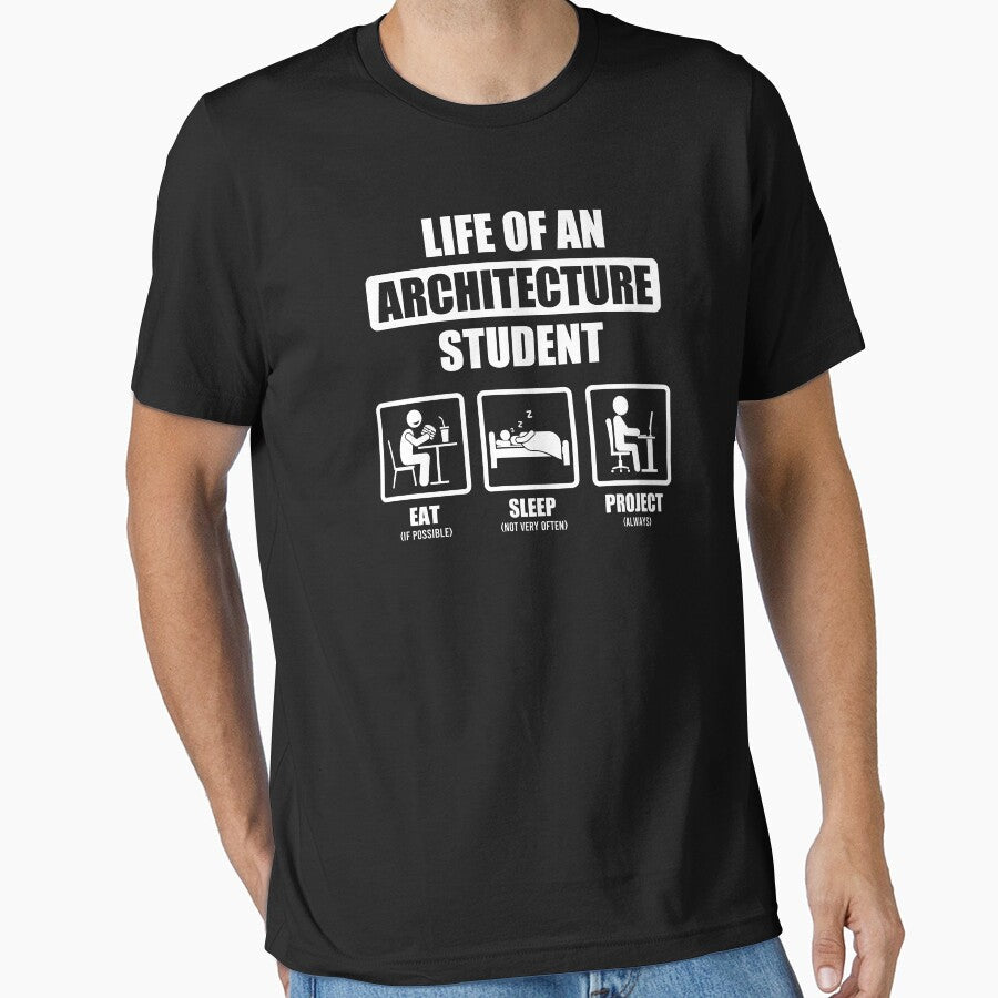Life Of An Architecture Funny Student by maurrathania - Adult & Kids T-Shirts, Sweatshirts & Hoodies apparel design preview 1