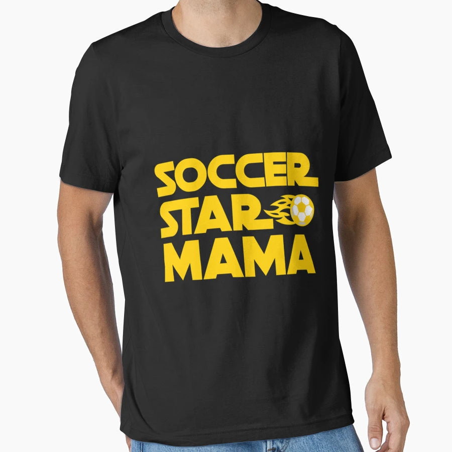 Soccer Star Mama Fast Ball T-Shirt - Streetwear Style for Adults - T-Shirt, Sweatshirt, Hoodie