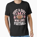 Just Who Loves Football American T-Shirt - Aesthetic Graphic Unisex - T-Shirt, Sweatshirt, Hoodie