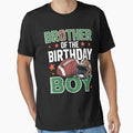 Brother Birthday Game Day Football T-Shirt - Trendy Graphic Men Women - T-Shirt, Sweatshirt, Hoodie