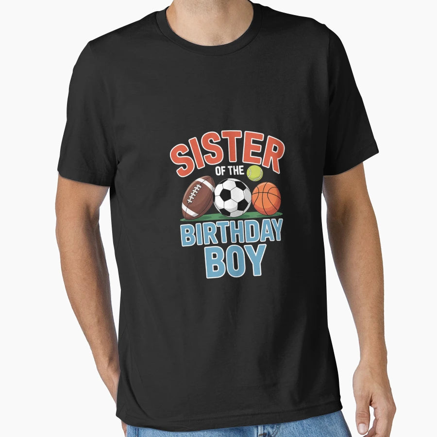 Sister Birthday Sports Matching Family T-Shirt - Custom Art Print Unisex - T-Shirt, Sweatshirt, Hoodie