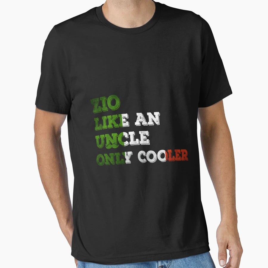 Zio Like Uncle Just Cooler T-Shirt - Graphic Print for Adults - T-Shirt, Sweatshirt, Hoodie