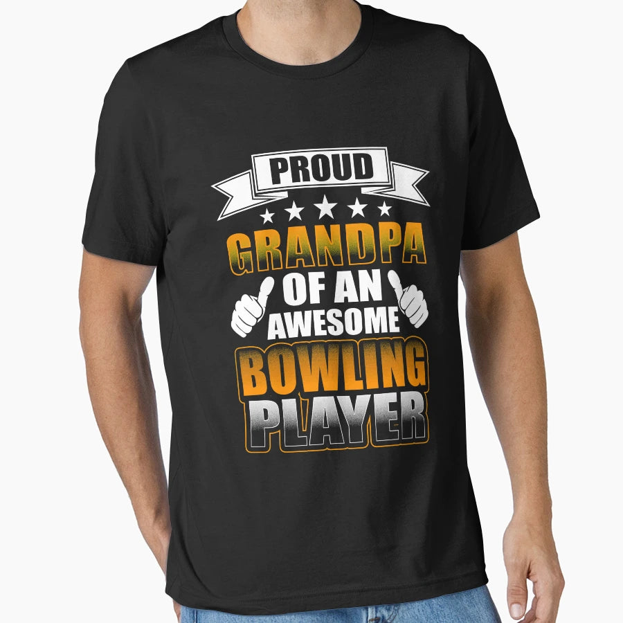 Grandpa Proud Grandpa Awesome Bowling T-Shirt - Streetwear Style Men Women - T-Shirt, Sweatshirt, Hoodie