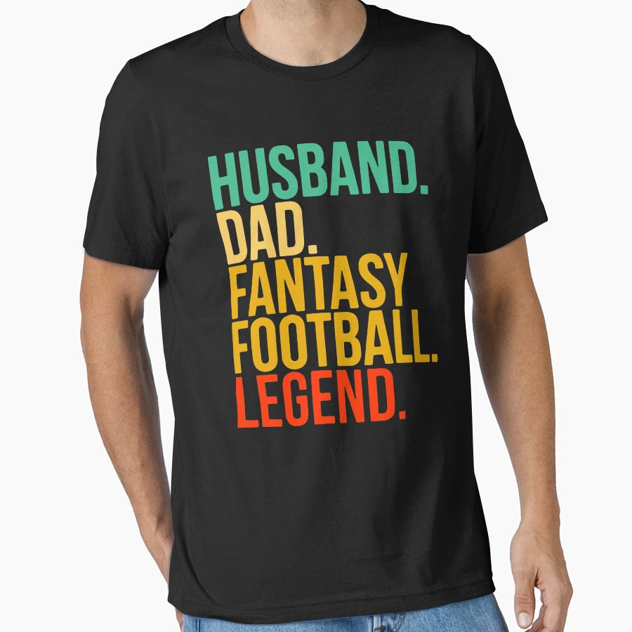 Husband Dad Fantasy Football Legend T-Shirt - Trendy Graphic Unisex - T-Shirt, Sweatshirt, Hoodie