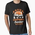 Proud Mom Football Senior Class 2025 T-Shirt - Casual Everyday Wear Unisex - T-Shirt, Sweatshirt, Hoodie