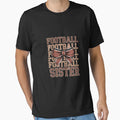 Football Sis American Football T-Shirt - Minimalist Print for Adults - T-Shirt, Sweatshirt, Hoodie