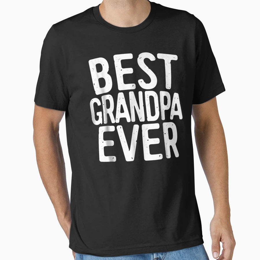 Mens Best Grandpa Ever Grandfather Gif T-Shirt - Streetwear Style Men Women - T-Shirt, Sweatshirt, Hoodie