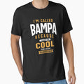 Bampa Cooler Than Grandfather More T-Shirt - Custom Art Print for Adults - T-Shirt, Sweatshirt, Hoodie