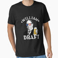 William Draft Drinking President William T-Shirt - Minimalist Print Unisex - T-Shirt, Sweatshirt, Hoodie