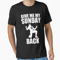 American Football Give My My Sunday T-Shirt - Minimalist Print for Adults - T-Shirt, Sweatshirt, Hoodie