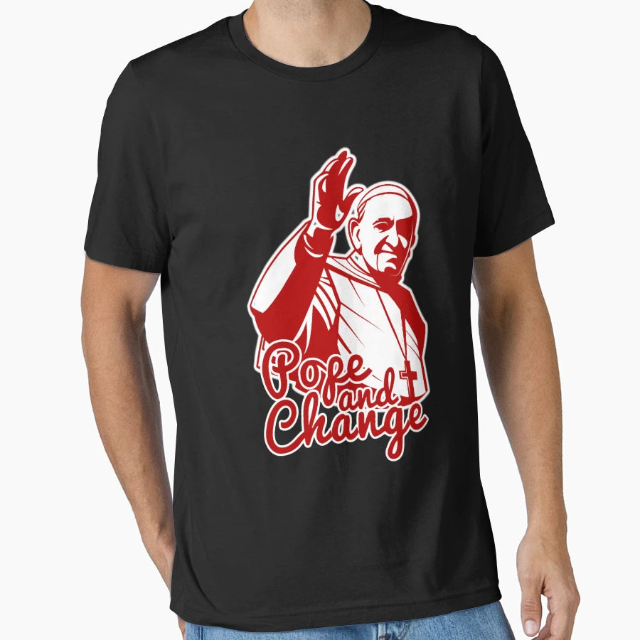 Pope And Change T-Shirt - Trendy Graphic Unisex - T-Shirt, Sweatshirt, Hoodie