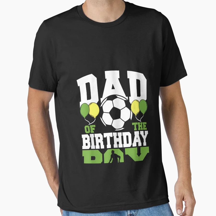 Dad Birthday Family Matching Soccer T-Shirt - Minimalist Print for Adults - T-Shirt, Sweatshirt, Hoodie
