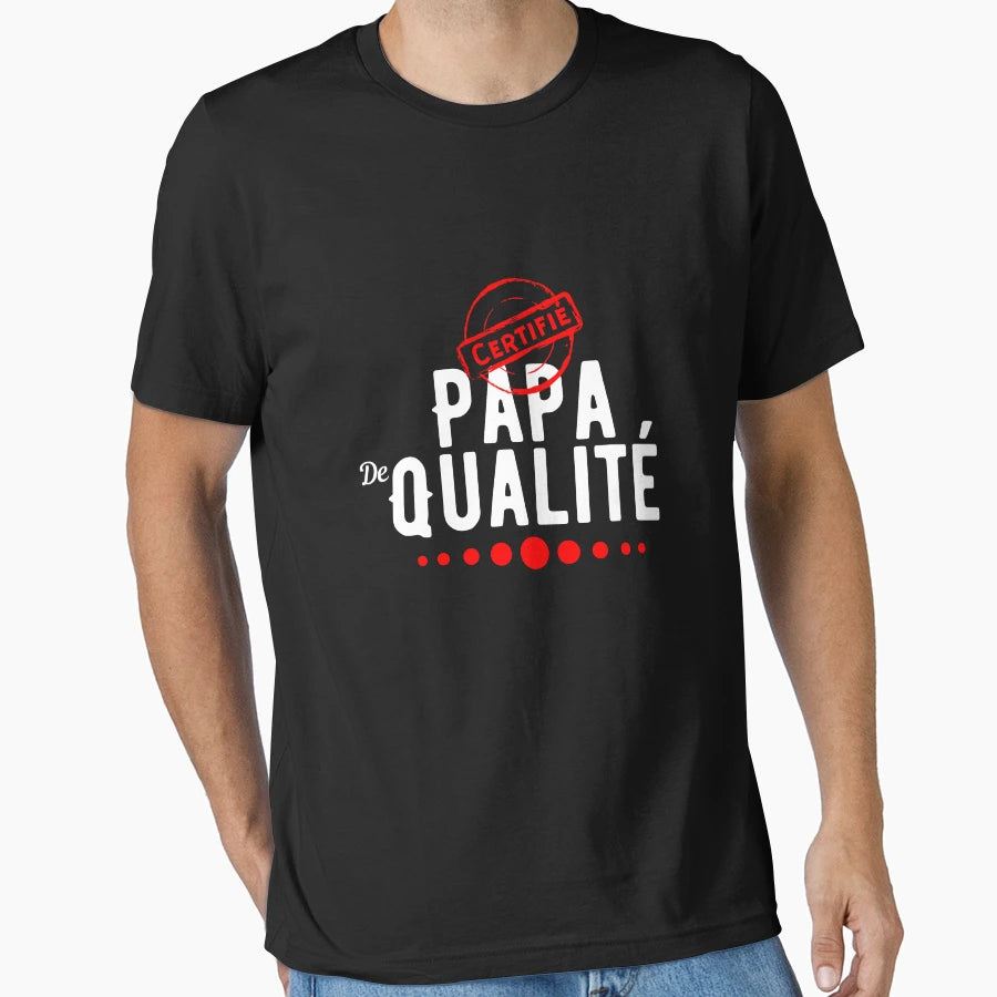 Certified Quality Dad T-Shirt - Fun Novelty Design Unisex - T-Shirt, Sweatshirt, Hoodie
