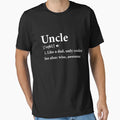 Funny Uncle Definition T-Shirt - Trendy Graphic Unisex - T-Shirt, Sweatshirt, Hoodie