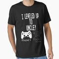 I Leveled Up To Uncle New Uncle T-Shirt - Casual Everyday Wear Men Women - T-Shirt, Sweatshirt, Hoodie