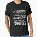 Creative Writer Sarcasm Job Gift Item by alexandraf49 - Adult & Kids T-Shirts, Sweatshirts & Hoodies apparel design preview 1