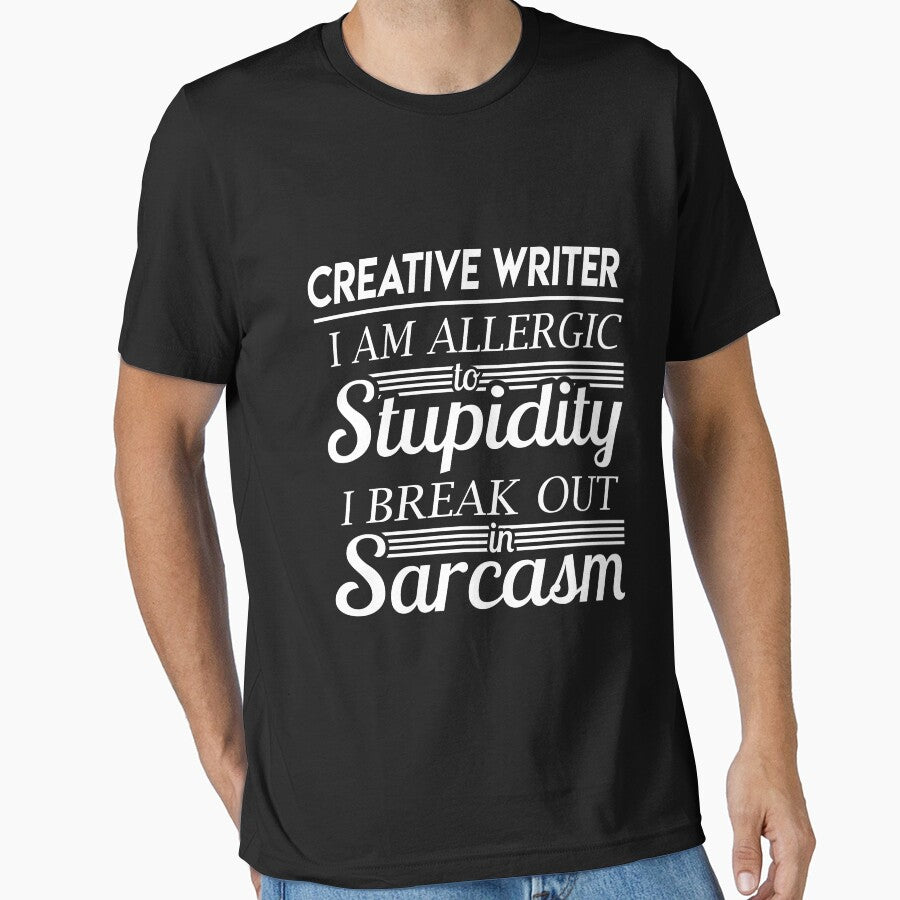 Creative Writer Sarcasm Job Gift Item by alexandraf49 - Adult & Kids T-Shirts, Sweatshirts & Hoodies apparel design preview 1