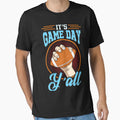 It S Gameday Y T-Shirt - Streetwear Style Men Women - T-Shirt, Sweatshirt, Hoodie