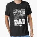 Football Dad T-Shirt - Unique Graphic Men Women - T-Shirt, Sweatshirt, Hoodie