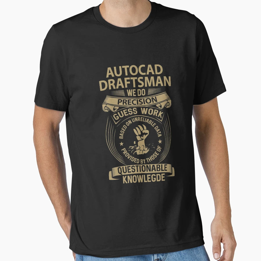 Autocad Draftsman We Do Precision Job T-Shirt - Trendy Graphic for Adults - T-Shirt, Sweatshirt, Hoodie