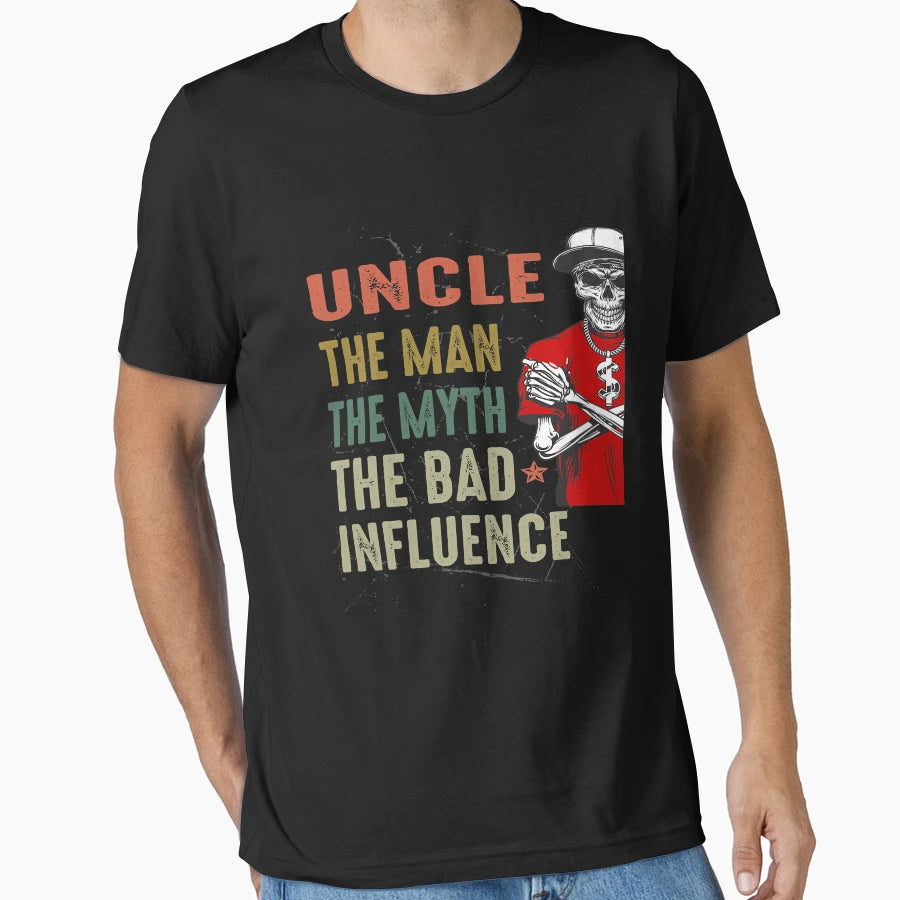 Uncle Myth Bad Influence Funny T-Shirt - Graphic Print Unisex - T-Shirt, Sweatshirt, Hoodie