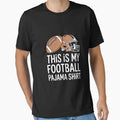 Football Players Funny T-Shirt - Novelty Apparel Men Women - T-Shirt, Sweatshirt, Hoodie