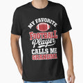 My Football Player Calls Me Grandma T-Shirt - Aesthetic Graphic for Adults - T-Shirt, Sweatshirt, Hoodie