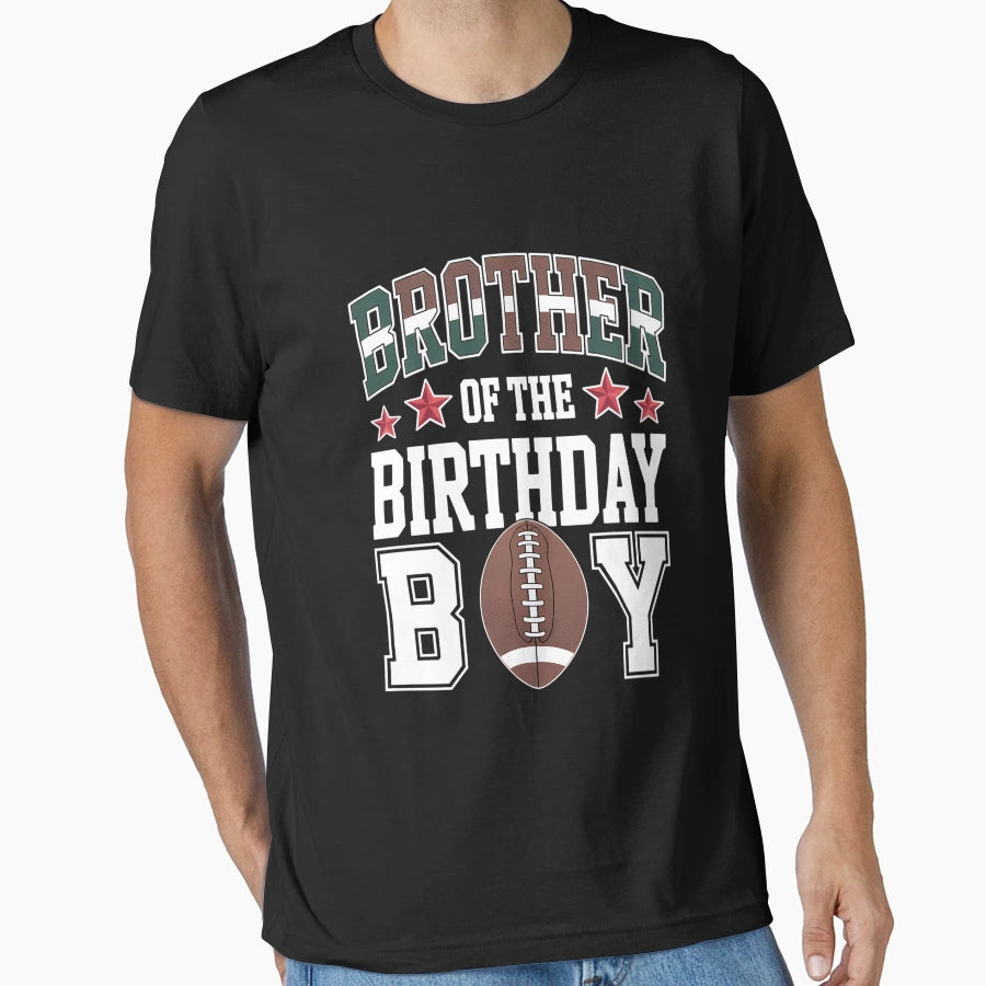 Brother Birthday Game Day Football T-Shirt - Unique Graphic Men Women - T-Shirt, Sweatshirt, Hoodie
