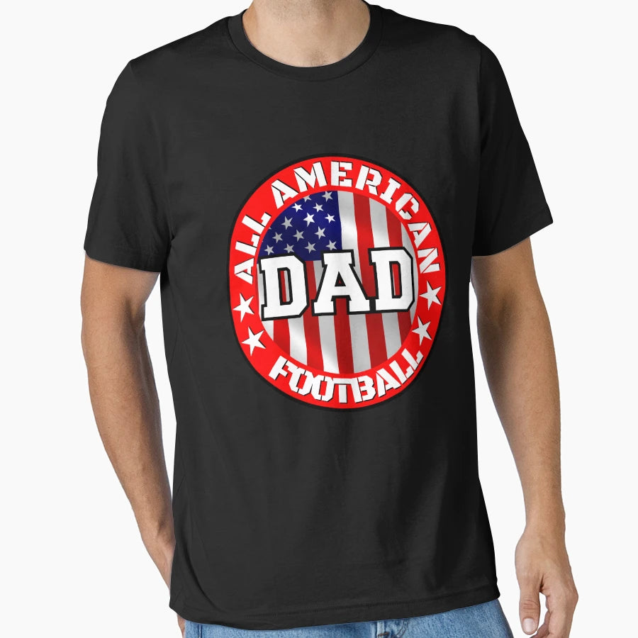 All American Football Dad T-Shirt - Novelty Apparel Men Women - T-Shirt, Sweatshirt, Hoodie