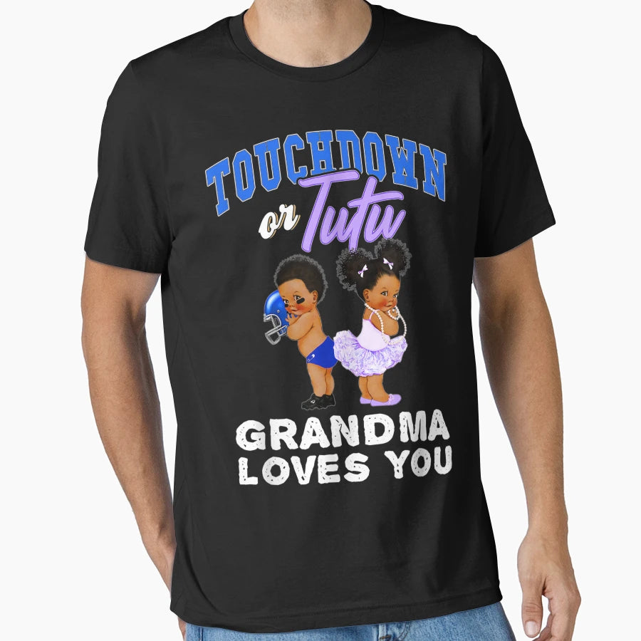 Touchdown Or Tutu Grandma Loves You T-Shirt - Graphic Print Men Women - T-Shirt, Sweatshirt, Hoodie