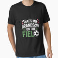 Thats My Grandson Field Proud Soccer T-Shirt - Unique Graphic for Adults - T-Shirt, Sweatshirt, Hoodie