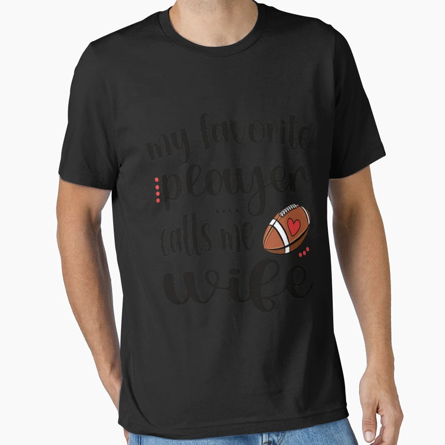 Proud Football Wife Football Player T-Shirt - Aesthetic Graphic Men Women - T-Shirt, Sweatshirt, Hoodie