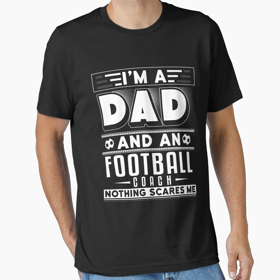Football Coach Dad T-Shirt - Casual Everyday Wear Men Women - T-Shirt, Sweatshirt, Hoodie