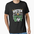 Soccer Sister Birthday Party Soccer T-Shirt - Minimalist Print for Adults - T-Shirt, Sweatshirt, Hoodie