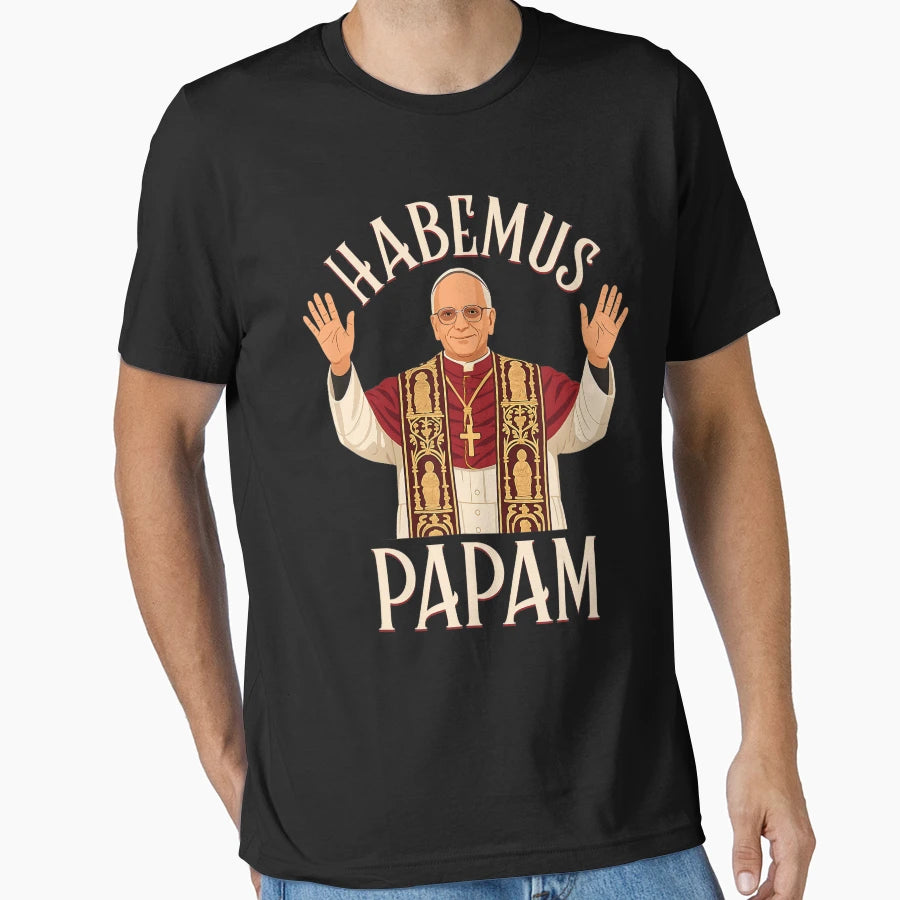 We Have Pope Habemus Papam Pope Leo Xiv T-Shirt - Graphic Print for Adults - T-Shirt, Sweatshirt, Hoodie