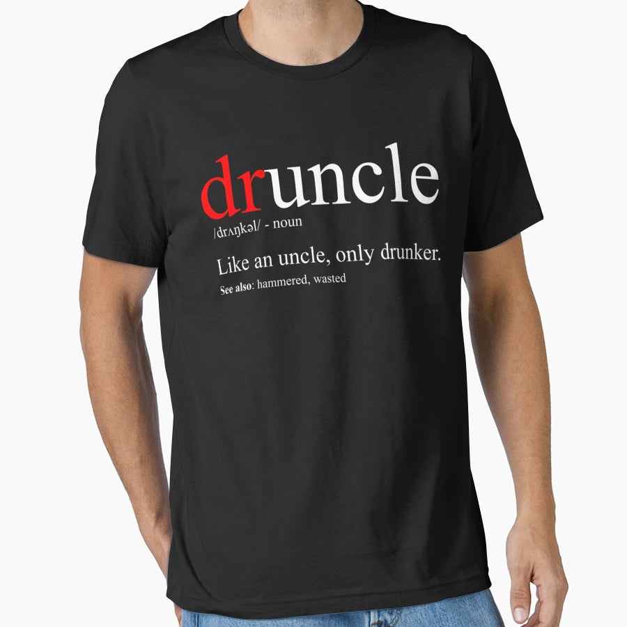 Mens Druncle Funny Uncle T-Shirt - Streetwear Style Men Women - T-Shirt, Sweatshirt, Hoodie
