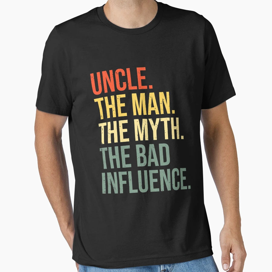 Uncle Myth Bad Influence T-Shirt - Streetwear Style for Adults - T-Shirt, Sweatshirt, Hoodie