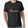2F Forever Family T-Shirt - Streetwear Style Unisex - T-Shirt, Sweatshirt, Hoodie