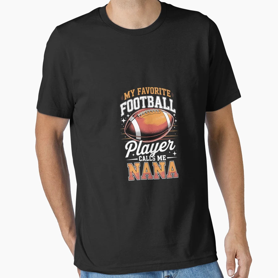 My Favorite Football Player Calls Me T-Shirt - Unique Graphic Men Women - T-Shirt, Sweatshirt, Hoodie