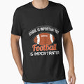 School Is Important But Football Is T-Shirt - Aesthetic Graphic Men Women - T-Shirt, Sweatshirt, Hoodie