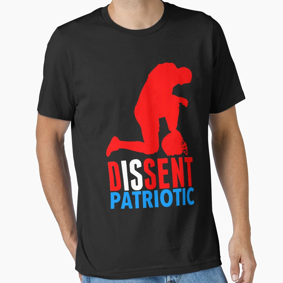 Dissent Is Patriotic Take Knee T-Shirt - Trendy Graphic Unisex - T-Shirt, Sweatshirt, Hoodie