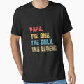 Papa One Only Legend T-Shirt - Custom Art Print for Adults - T-Shirt, Sweatshirt, Hoodie