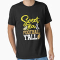 Sweet Tea And Football Yall Southern T-Shirt - Streetwear Style Unisex - T-Shirt, Sweatshirt, Hoodie