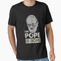 Pope Papa Francis Catholic Saint Holy T-Shirt - Novelty Apparel Men Women - T-Shirt, Sweatshirt, Hoodie