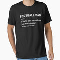 Football Dad Funny Definition T-Shirt - Graphic Print for Adults - T-Shirt, Sweatshirt, Hoodie